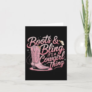 Lustigt Cowgirl Boots och Bling dess Cowgirl Sak Kort