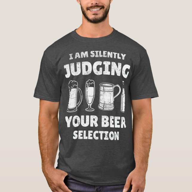 Lustigt Craft Beer dricker tyst döende öl T Shirt (Framsida)