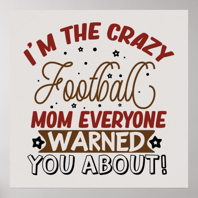 Lustigt Crazy-fotbollssport Mamma Poster (Framsidan)