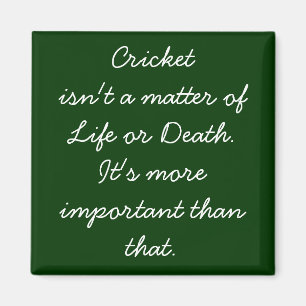 Lustigt Cricket Quote Magnet for Diehard Cricket F