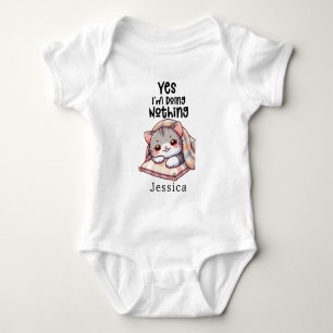 Lustigt Cute Cat "Ja, jag gör ingenting" T Shirt