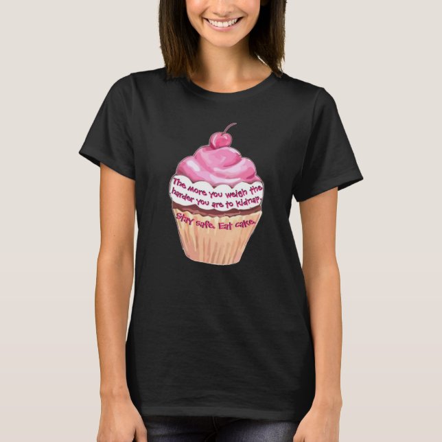 Lustigt Cute Eat Cake - behåll Säker offert T Shirt (Framsida)