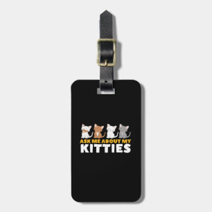 Lustigt Cute Lover Humor Fråga mig om mitt Kattung Bagagebricka