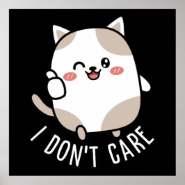 Lustigt Cute Sarkastic Cat Thumbs Up Quote Poster