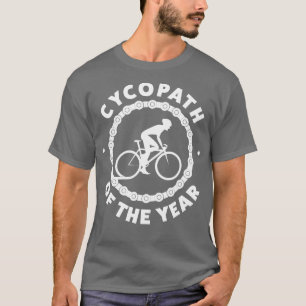 Lustigt cykliskt cycopath under "Year Biking Ridin T Shirt