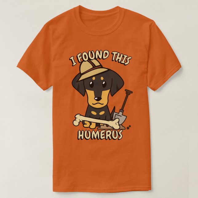 Lustigt dachshund är en arkeolog t shirt (Design framsida)