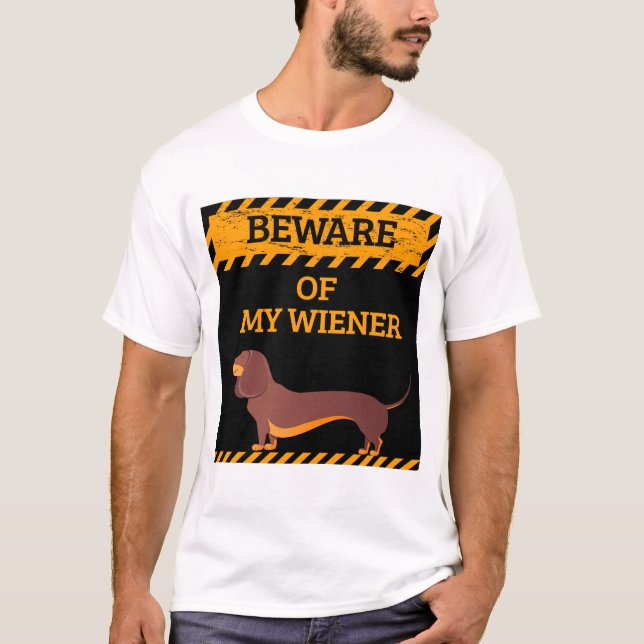 Lustigt Dachshund Hund älskare Beware för min Wien T Shirt (Framsida)