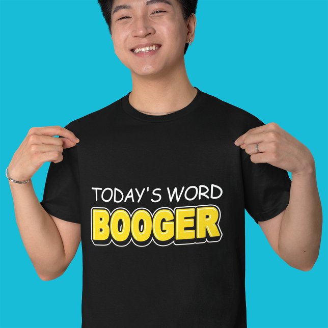 Lustigt dagens Ord Booger Typografi T Shirt (Skapare uppladdad)