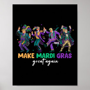 Lustigt Dancing Trump Gör Mardi Gras Underbar igen Poster