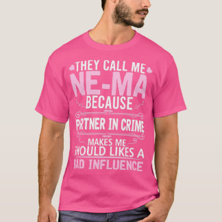 Lustigt de kallar mig Nema för att partner i krimi T Shirt