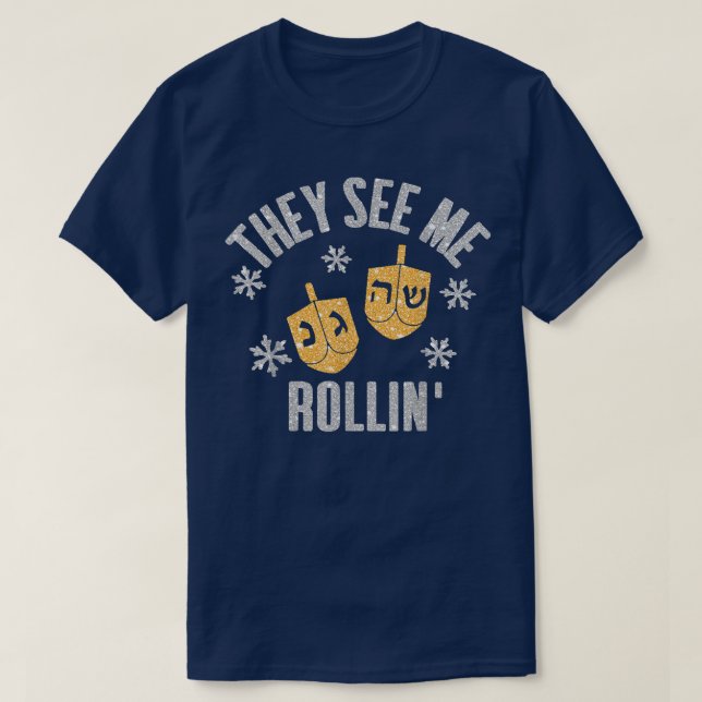 Lustigt de ser ME ROLLIN Hanukkah Firande T Shirt (Design framsida)