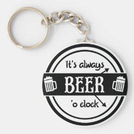 Lustigt Det är alltid Beer O'klots nyckelkedja Nyckelring
