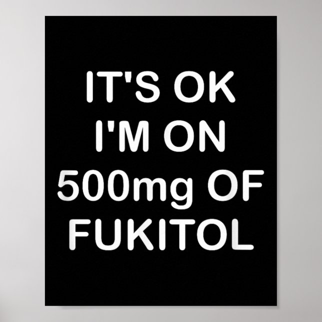 Lustigt, det är okej om 500 mg Gooditol, Joke Sarc Poster (Framsidan)