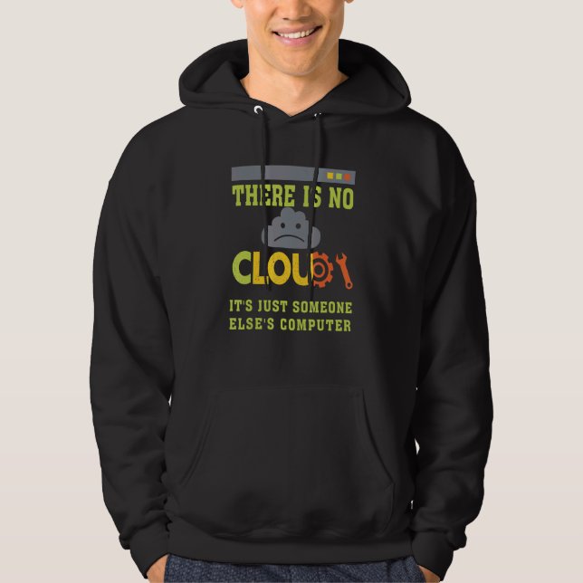 Lustigt Det finns ingen molnprogrammering för moln Hoodie (Framsida)