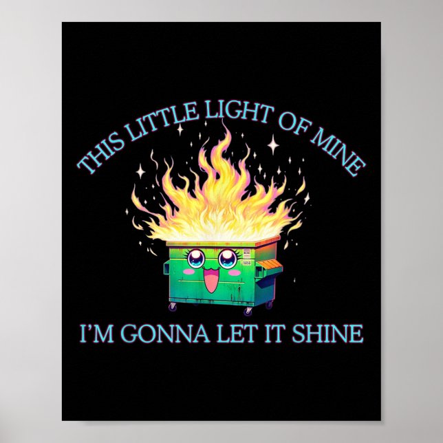 Lustigt detta lilla ljus av mindumpster Fire 2025 Poster (Framsidan)