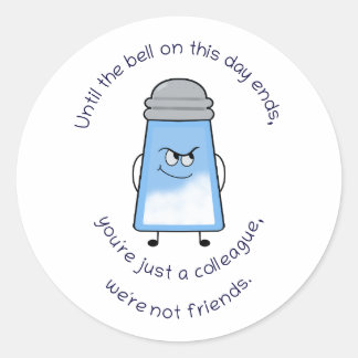 Lustigt Dikt Salty Couplet-märke "Not Friends" Runt Klistermärke