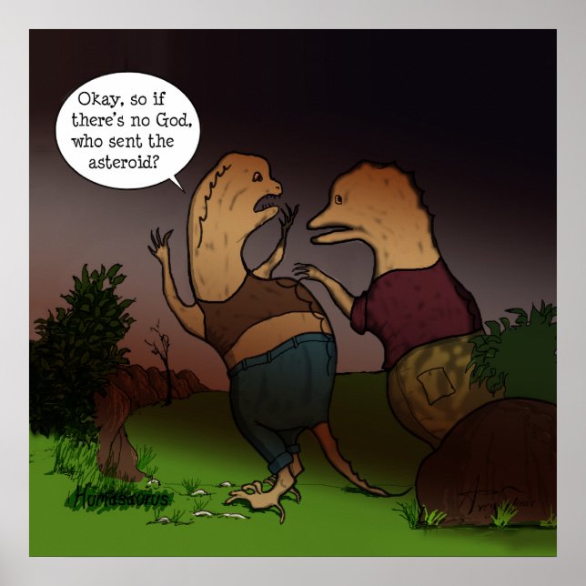 Lustigt Dinosaur-filosofi om det inte finns Gud.. Poster (Framsidan)