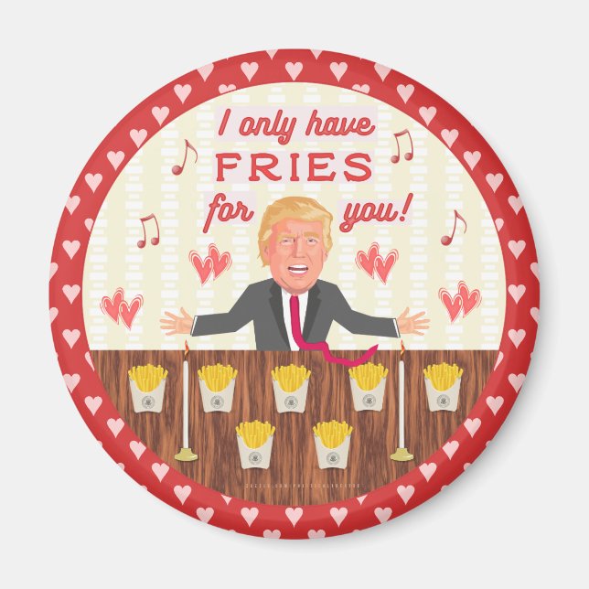 Lustigt Donald Trump Fast Food Fries Valentine Day Magnet (Framsidan)
