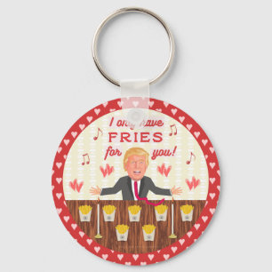 Lustigt Donald Trump Fast Food Fries Valentine Day Nyckelring