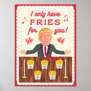 Lustigt Donald Trump Fast Food Fries Valentine Day Poster