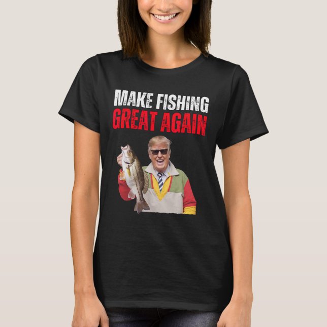 Lustigt Donald Trump Gör fisket Underbart igen Fis T Shirt (Framsida)