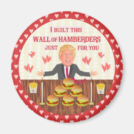 Lustigt Donald Trump Hamberders Wall Valentindagen Magnet