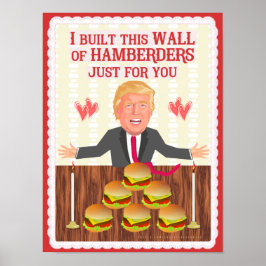 Lustigt Donald Trump Hamberders Wall Valentindagen Poster