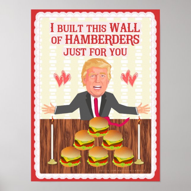 Lustigt Donald Trump Hamberders Wall Valentindagen Poster (Framsidan)