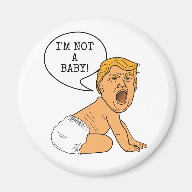 Lustigt Donald Trump, jag är inte Baby! Magnet (Framsidan)