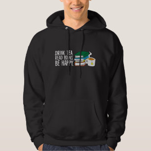 Lustigt dricka te Read Bokar BE Lycklig Tea och Bo Hoodie