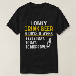 Lustigt drickande Shirt, Beer Älskare T Shirt