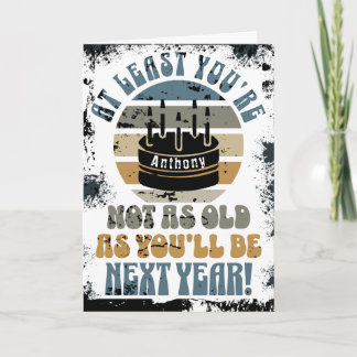 Lustigt, du är åtminstone inte.. Mappat-gratulatio Kort