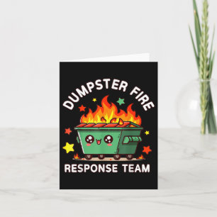 Lustigt Dumpster Fire Response Team Meme Funny Wor Kort