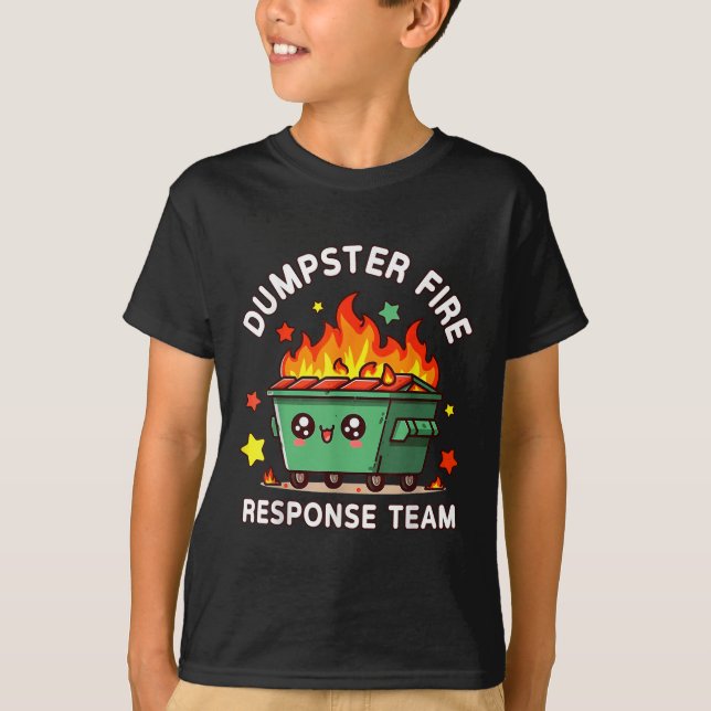 Lustigt Dumpster Fire Response Team Meme Funny Wor T Shirt (Framsida)