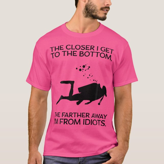 Lustigt dykare närmare jag kommer till Grund-dyuba T Shirt (Framsida)