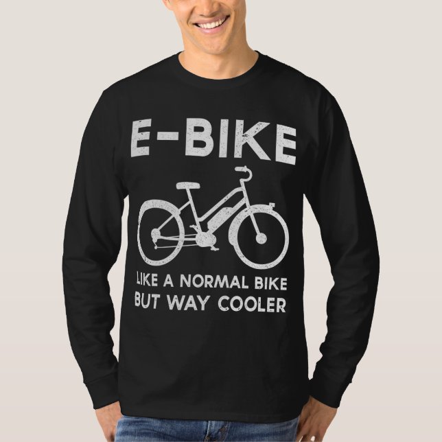 Lustigt E-Bike som en vanlig bike men som en koler T Shirt (Framsida)