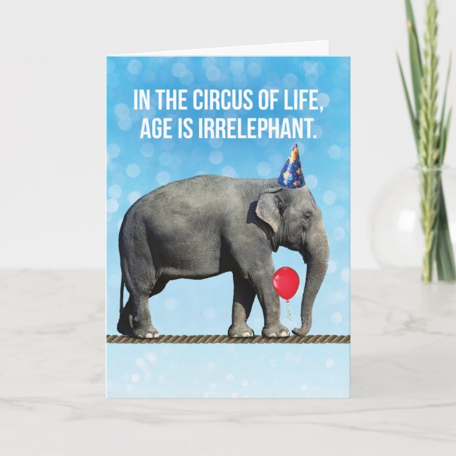 Lustigt elefant- foto- ålder är irrelevant födelse kort (Framsida)