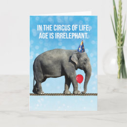 Lustigt elefant- foto- ålder är irrelevant födelse kort