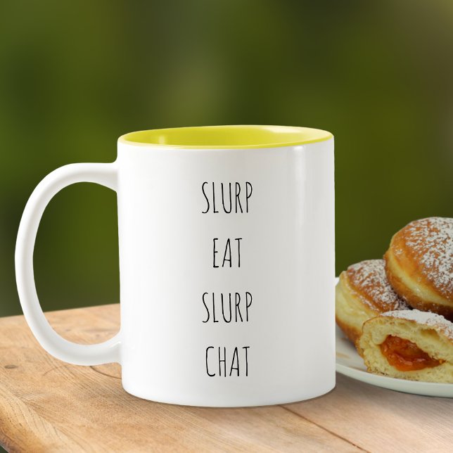 Lustigt enkelt Modern Slurp Eat Slurp Chatta Två-Tonad Mugg (Slurp Eat Slurp Chat Mug)