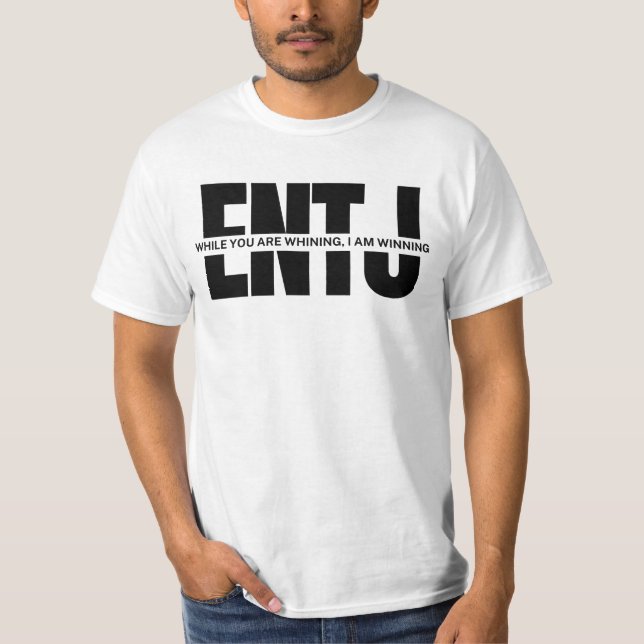 Lustigt ENTJ-citat ENTJ meme sarcasticc ENTJ T Shirt (Framsida)