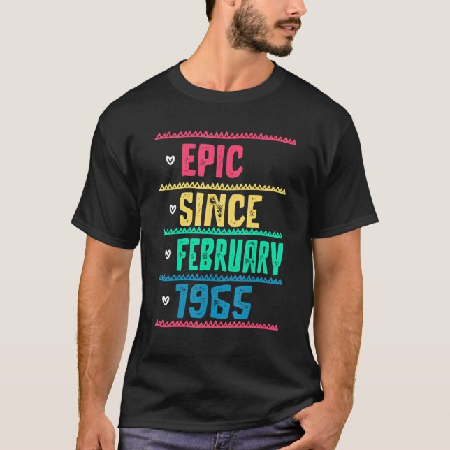 Lustigt Epic sedan februari 1965 57:e födelsedagen T Shirt (Framsida)