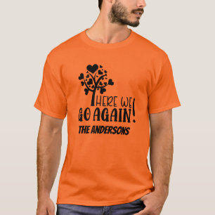 Lustigt familjeåterförening här... t shirt