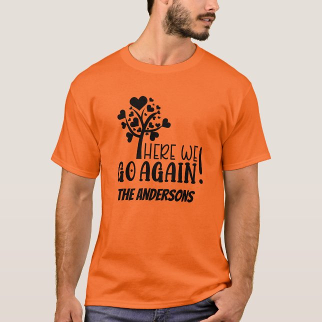 Lustigt familjeåterförening här... t shirt (Framsida)