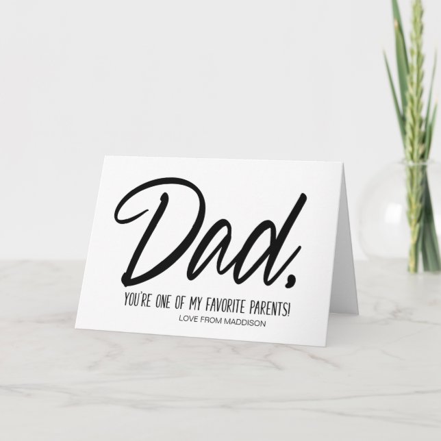 Lustigt Fars dag Gift... Du är min favorit Pappa Kort (Framsida)