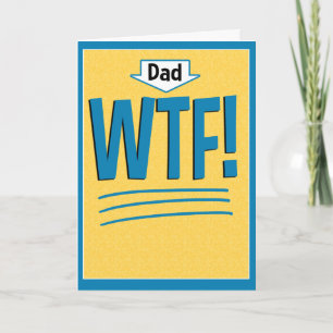 Lustigt Fars dag-kort: WTF! Kort