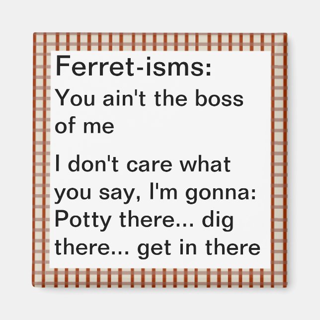 Lustigt Ferret-ism citat Magnet (Framsidan)
