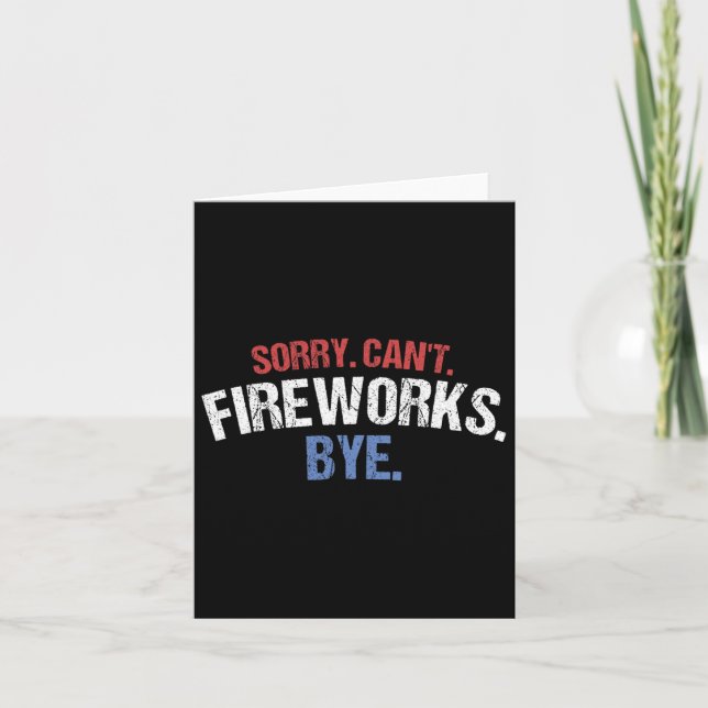 Lustigt Fireworks Shirt Förlåt Cant Fireworks Hej  Kort (Framsida)