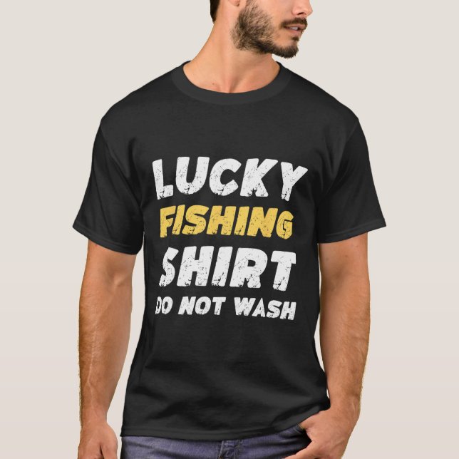 Lustigt fiske Lucky Fishing Shirt Tvättar inte T Shirt (Framsida)