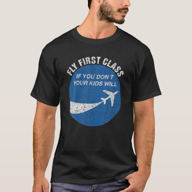 Lustigt flygande första klass om du inte har ditt  t shirt (Framsida)