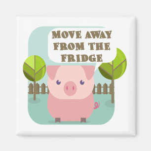 Lustigt flytta bort från Fridge Gris Magnet
